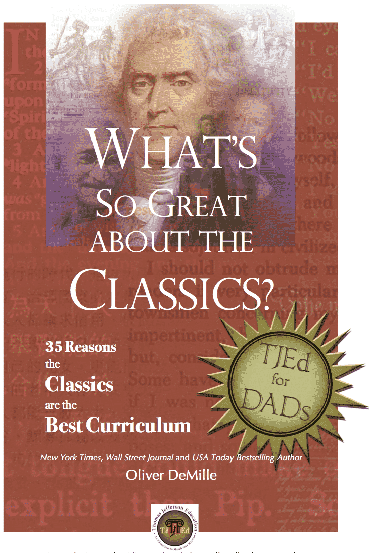 What's So Great about the Classics? TJEd for Dads eBook